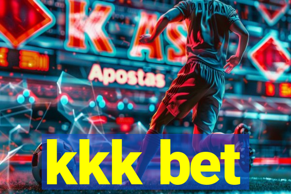 kkk bet